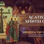 Acatistul Sfintei Cruci (audio si text)