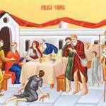 Duminica a 28-a după Rusalii (a Sfinţilor Strămoşi) (Pilda celor poftiţi la cină) Luca 14, 16-24